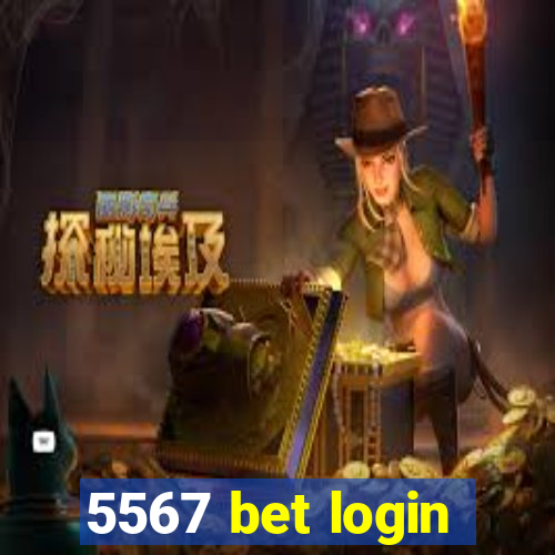 5567 bet login