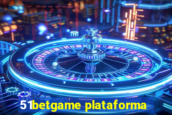 51betgame plataforma