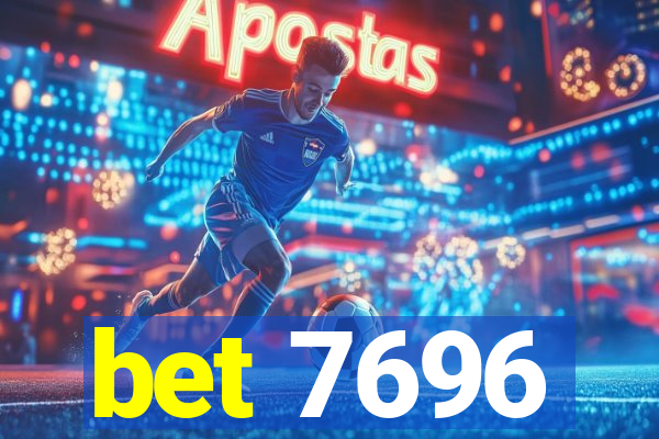 bet 7696