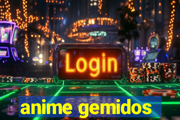 anime gemidos