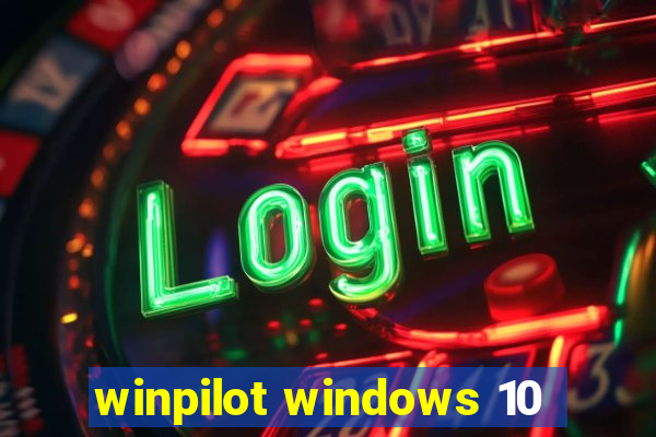 winpilot windows 10