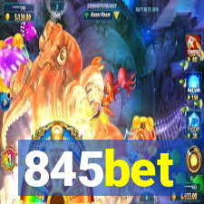 845bet