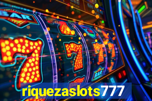 riquezaslots777