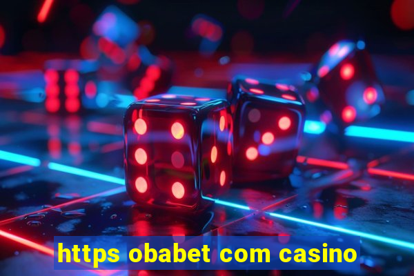 https obabet com casino