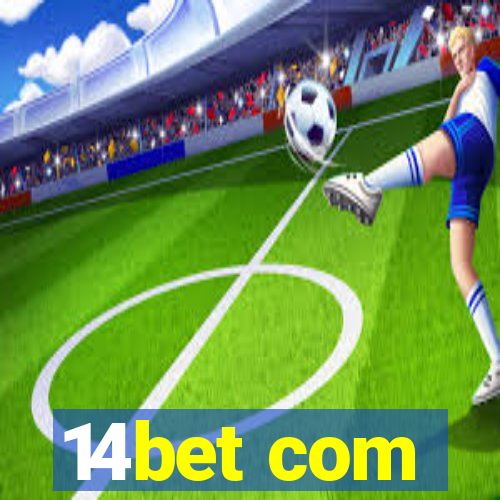 14bet com