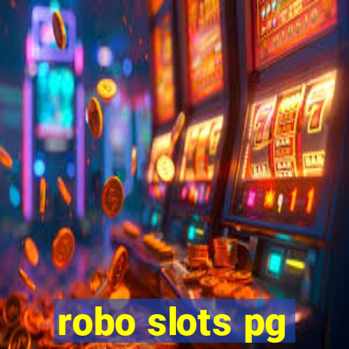 robo slots pg