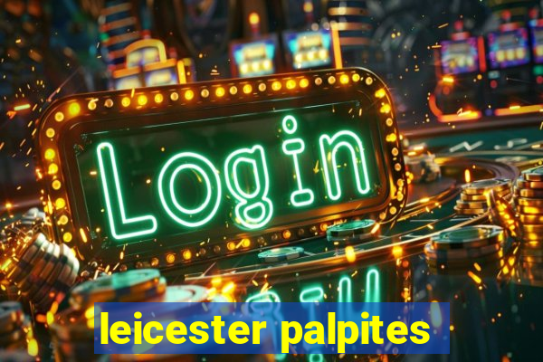 leicester palpites