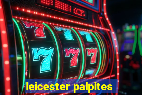 leicester palpites