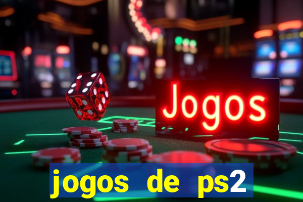 jogos de ps2 formato iso