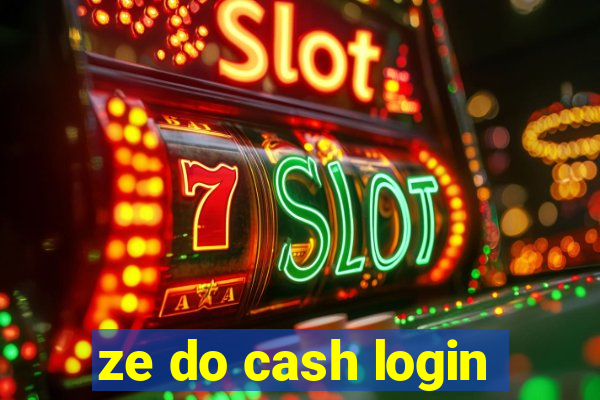 ze do cash login