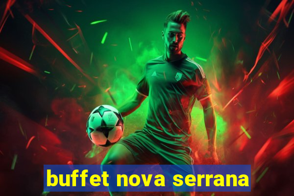 buffet nova serrana