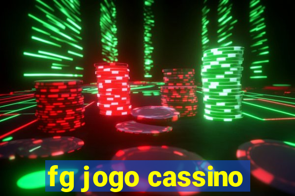 fg jogo cassino