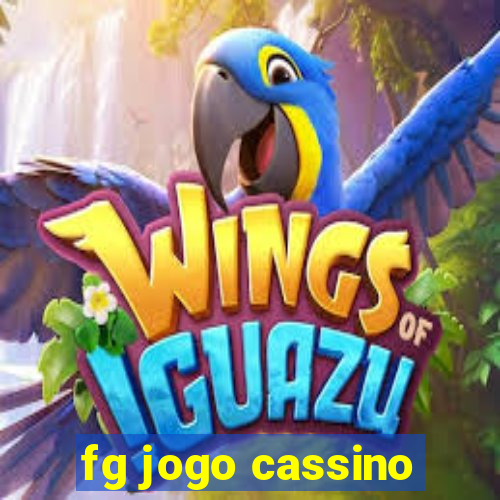 fg jogo cassino