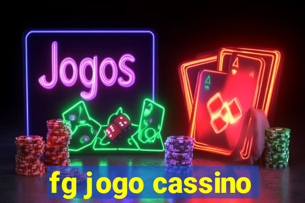 fg jogo cassino