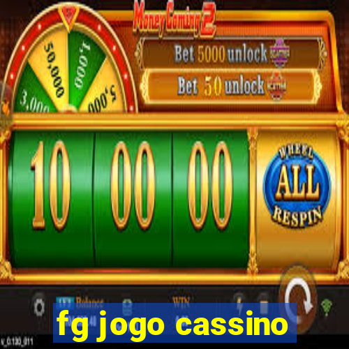 fg jogo cassino