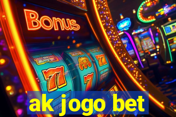 ak jogo bet