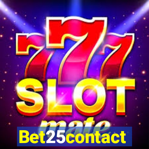 Bet25contact