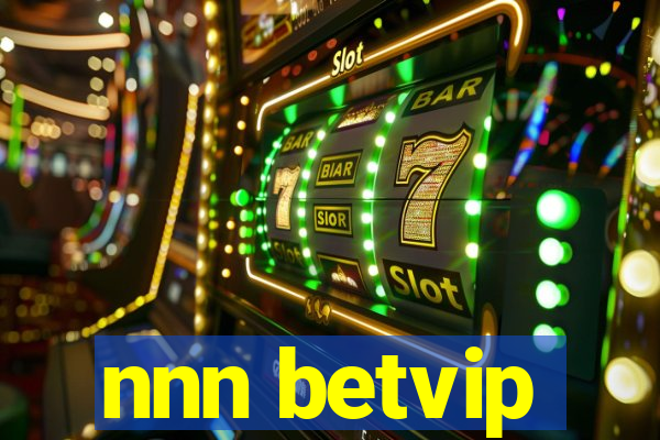 nnn betvip