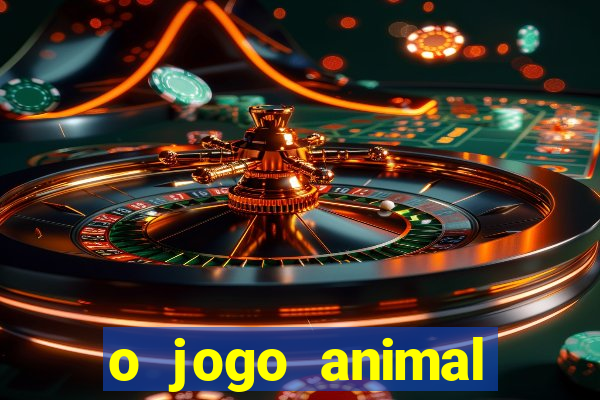 o jogo animal world paga mesmo