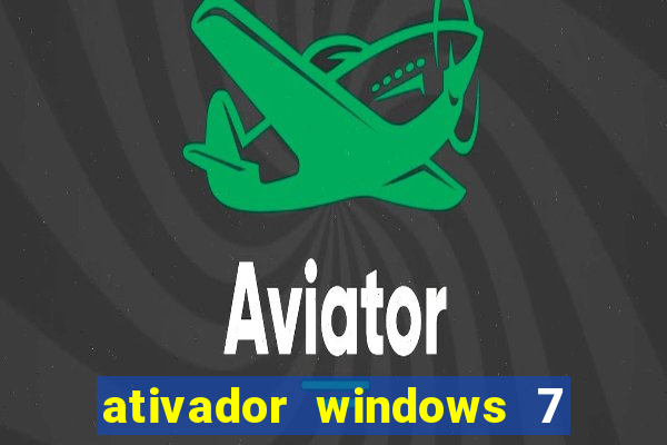 ativador windows 7 32 bits