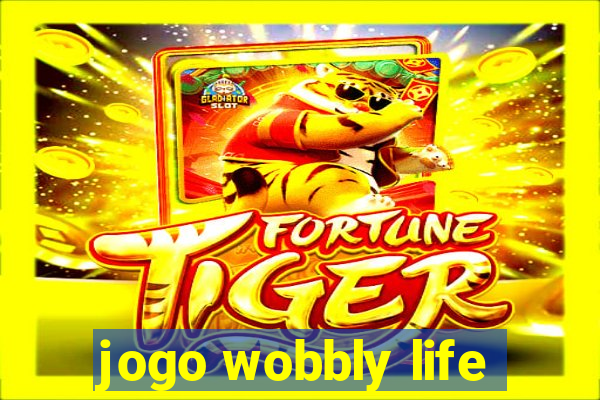 jogo wobbly life