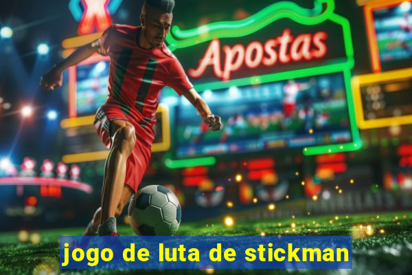 jogo de luta de stickman