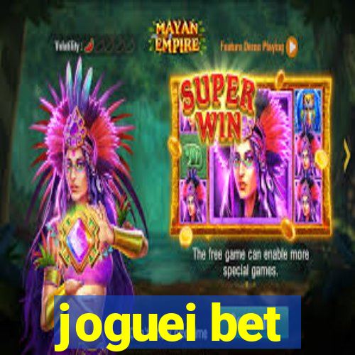 joguei bet