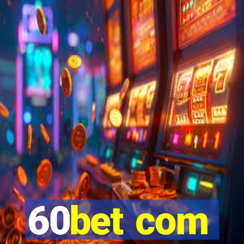 60bet com