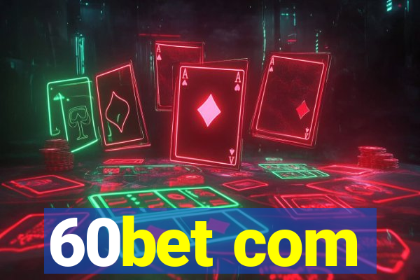 60bet com