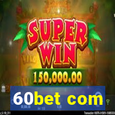 60bet com