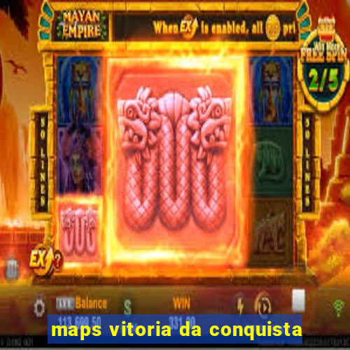 maps vitoria da conquista