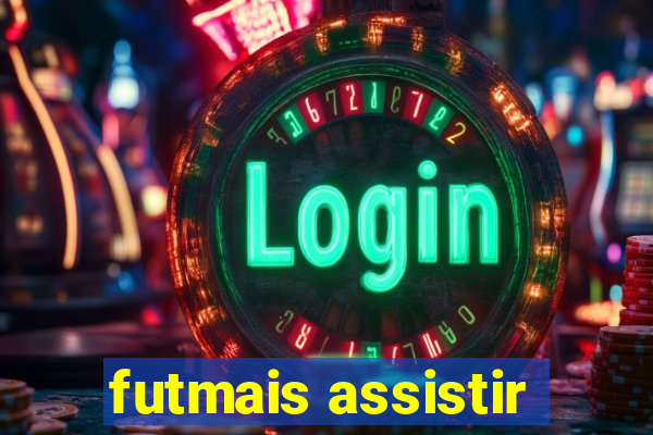 futmais assistir