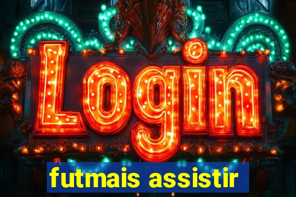 futmais assistir