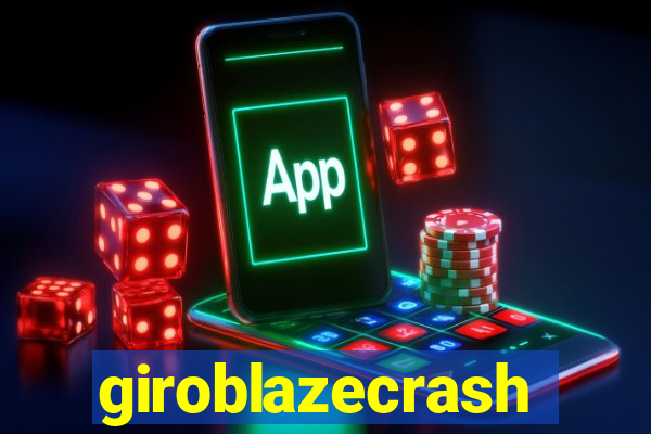 giroblazecrash