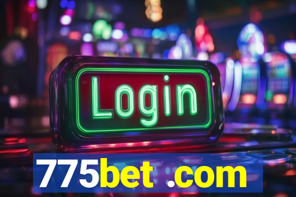 775bet .com