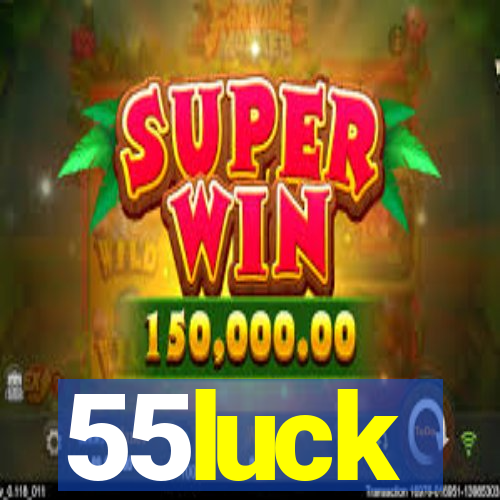 55luck