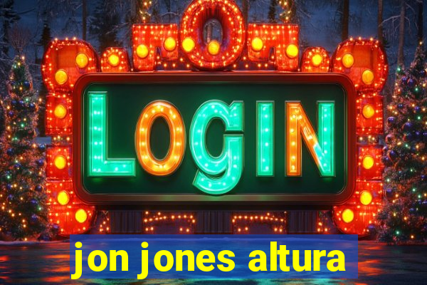 jon jones altura