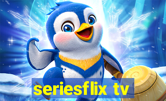 seriesflix tv