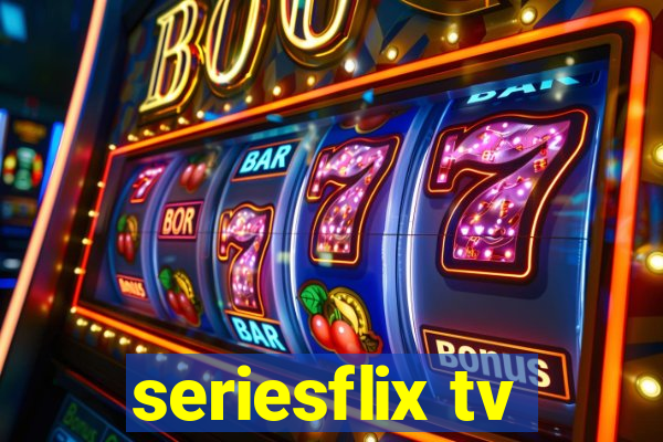 seriesflix tv