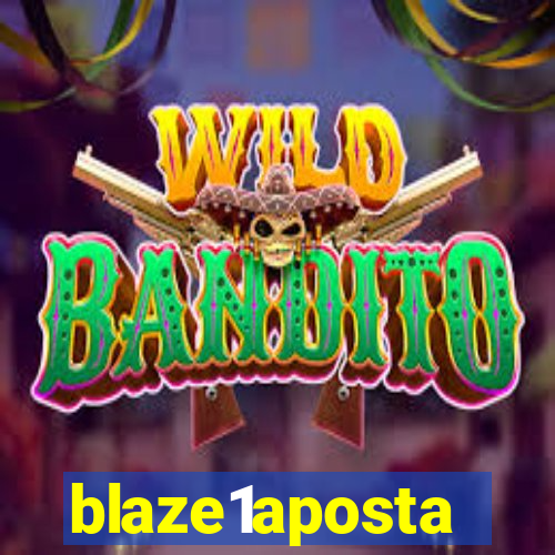 blaze1aposta