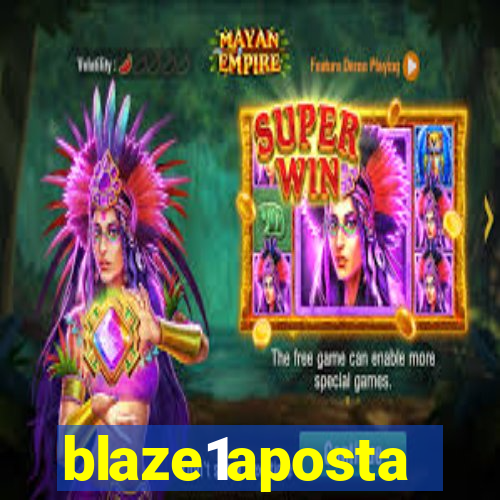 blaze1aposta