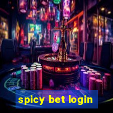 spicy bet login