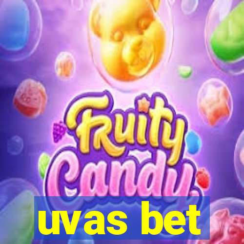 uvas bet