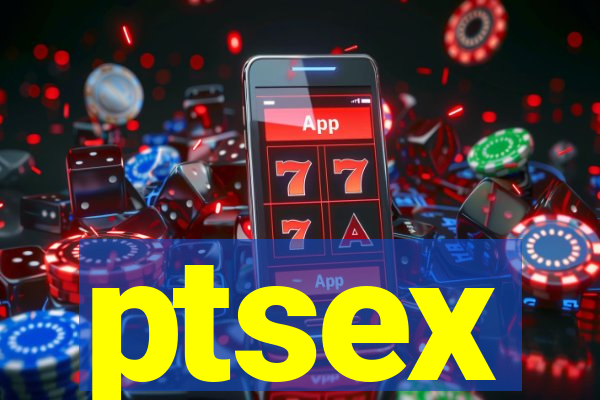 ptsex