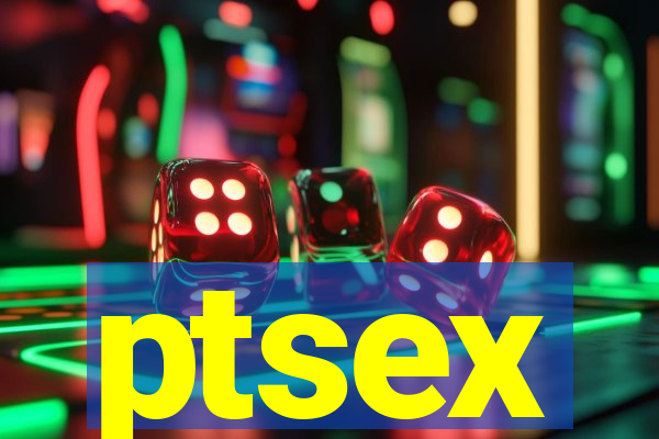 ptsex