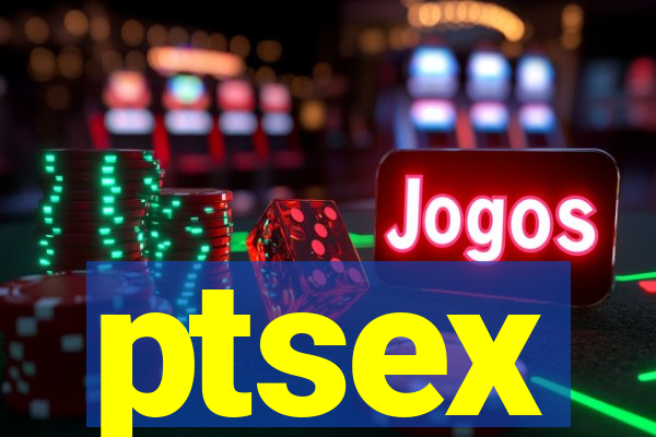 ptsex