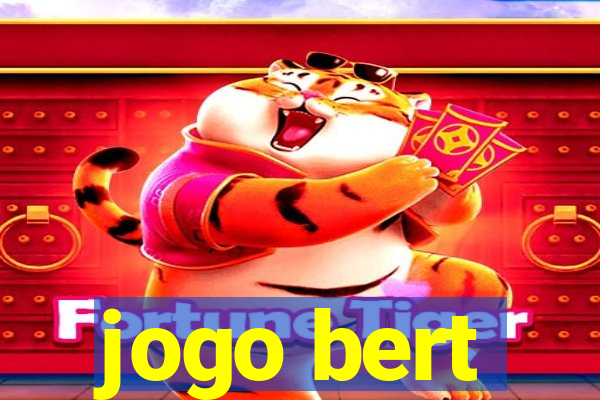 jogo bert