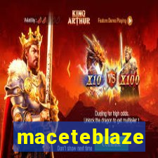 maceteblaze