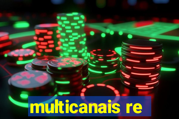 multicanais re