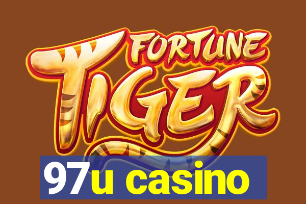 97u casino